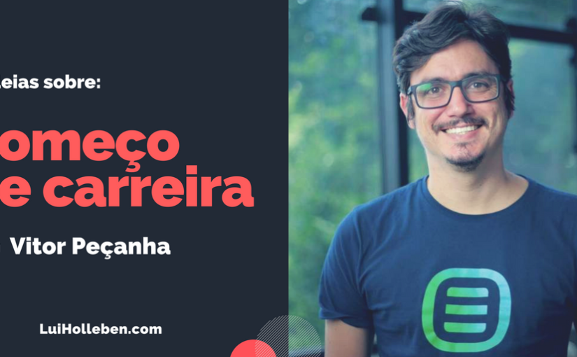 Começo de carreira, com Vitor Peçanha